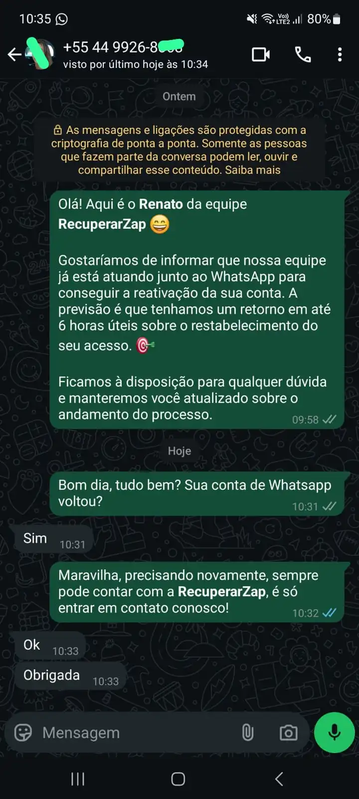 Cliente agradecendo a recuperação da conta