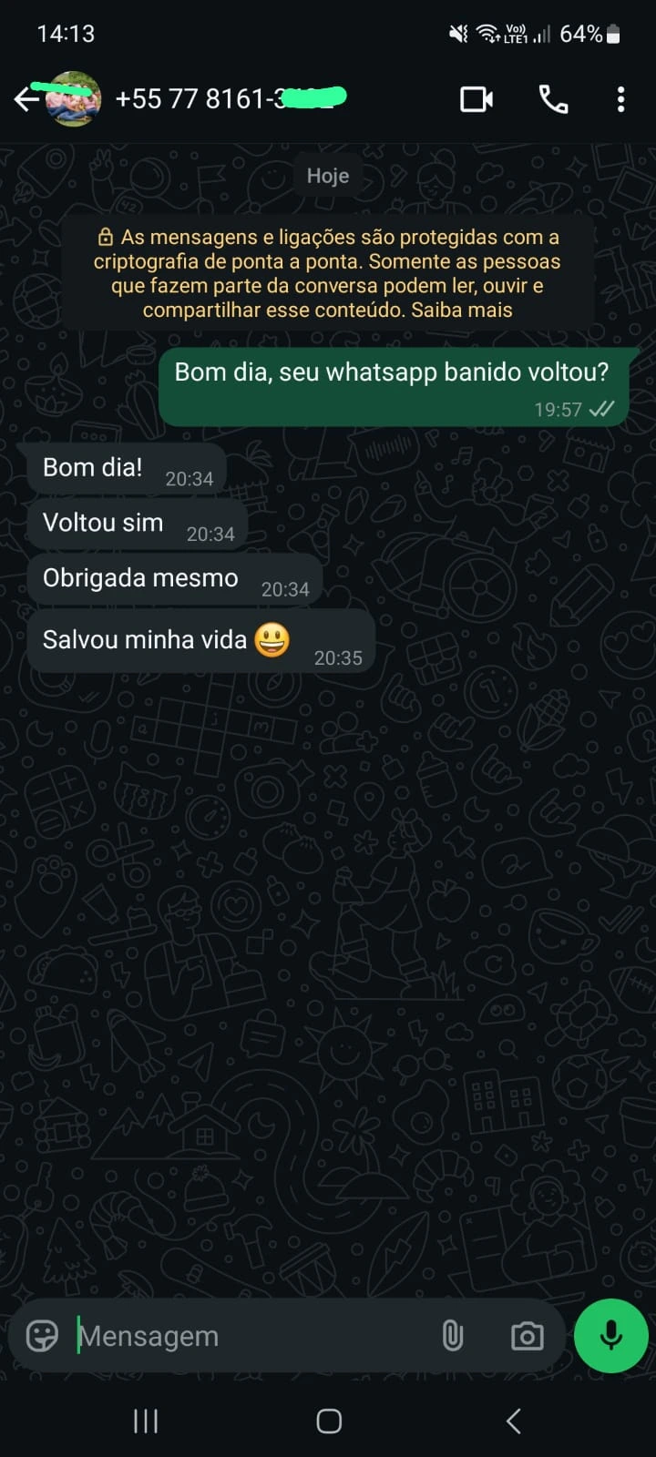 Cliente dizendo que o serviço salvou sua vida